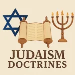 Judaism Doctrines: Core Beliefs, Laws, and Practices Explained judaism doctrines